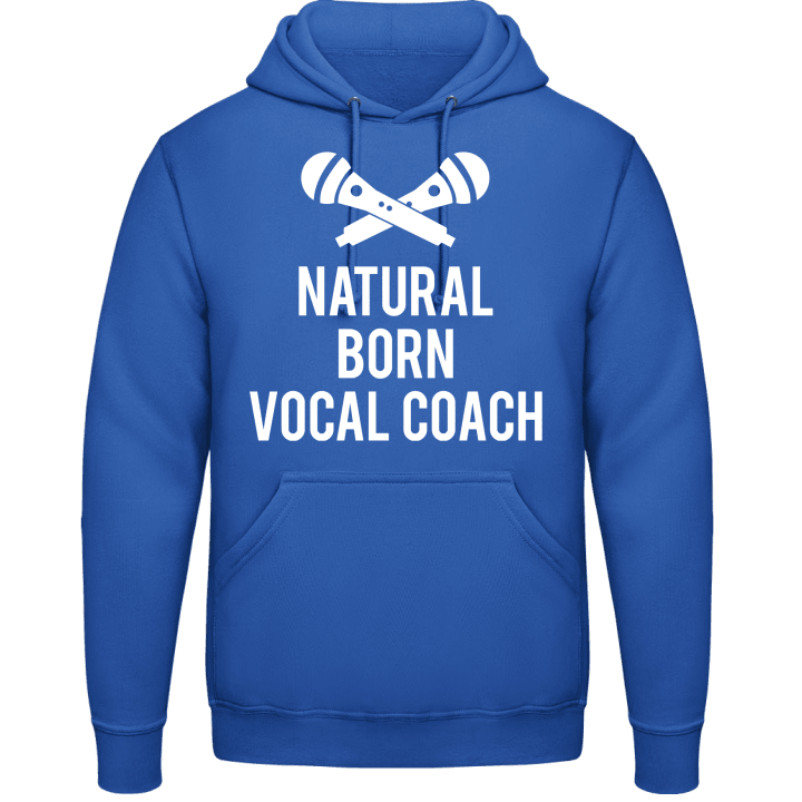 Natural Born Vocal Coach Hoodie contain pic