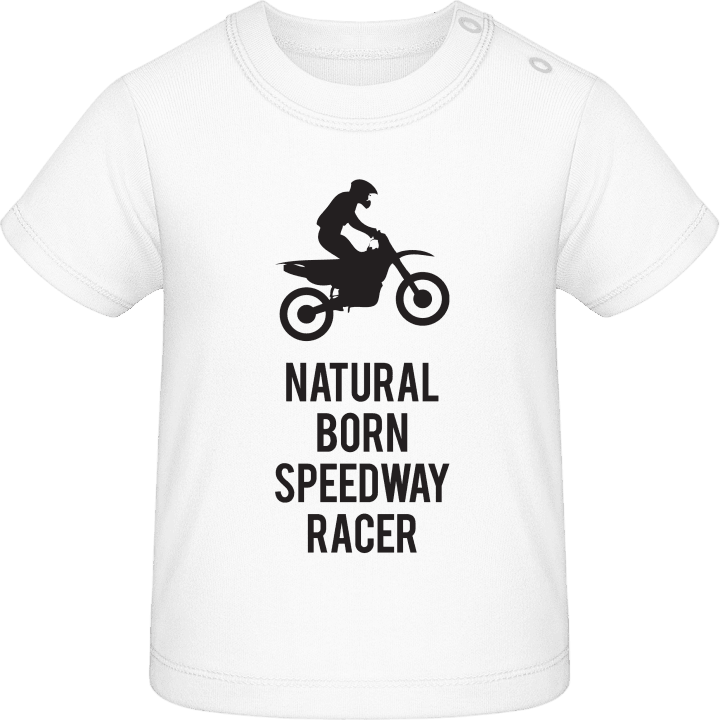 Natural Born Speedway Racer Baby T-Shirt contain pic
