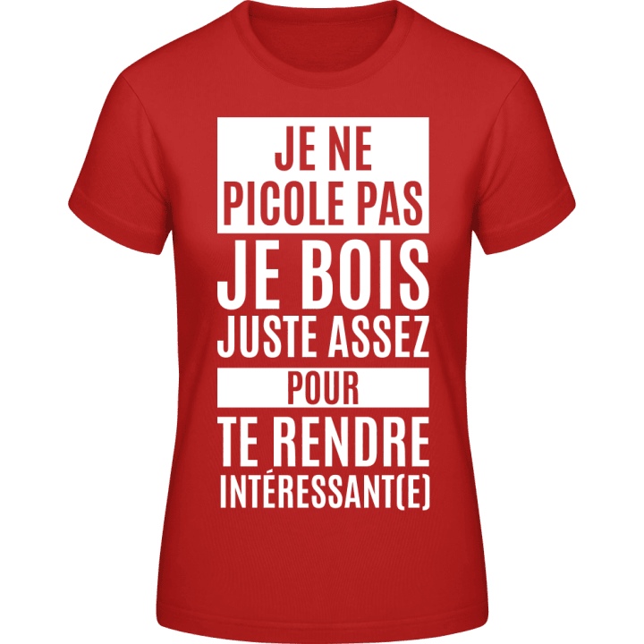 Je ne picole pas T-shirt för kvinnor contain pic