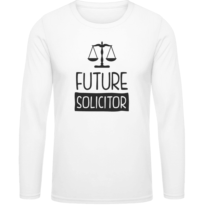 Future Solicitor Long Sleeve Shirt contain pic
