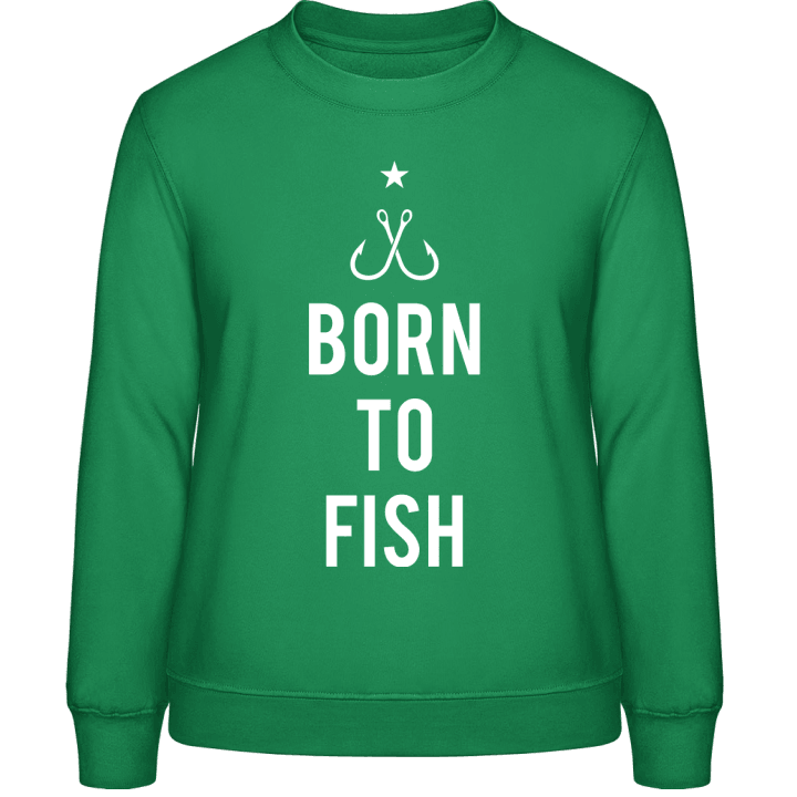 Born To Fish Simple Vrouwen Sweatshirt 0 image