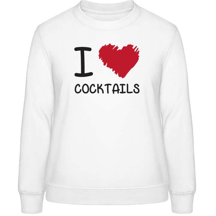 I .... Cocktails Women Sweatshirt contain pic
