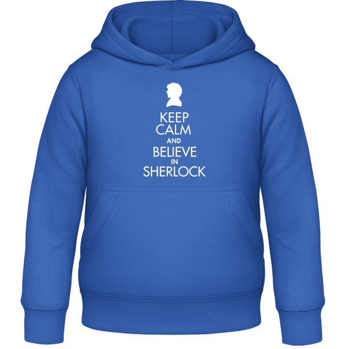 Keep Calm And Believe In Sherlock Kids Hoodie 0 image