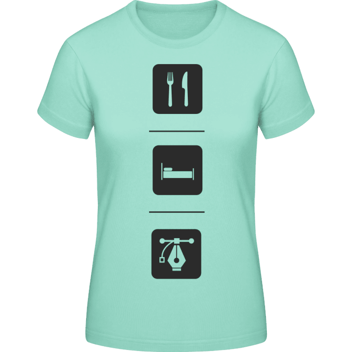 Eat Sleep Design T-skjorte for kvinner contain pic