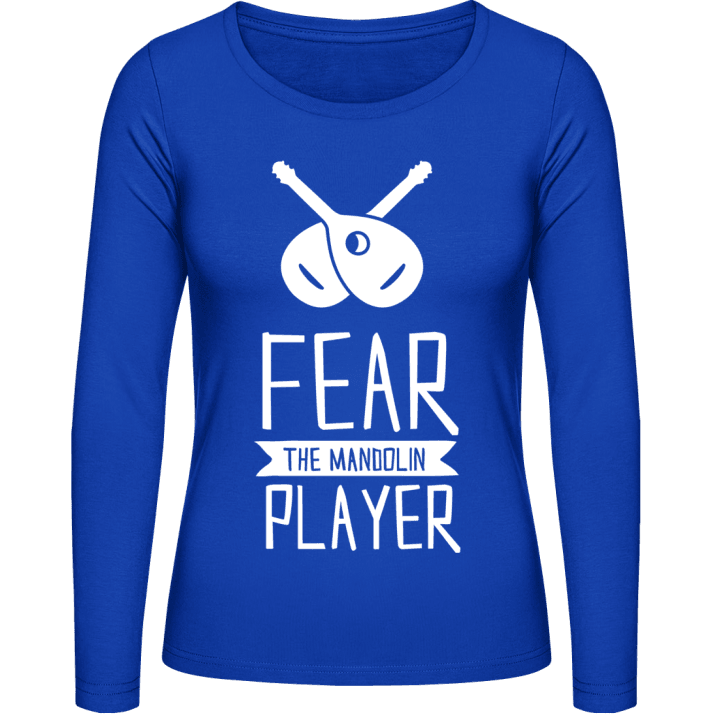 Fear The Mandolin Player Vrouwen Lange Mouw Shirt contain pic