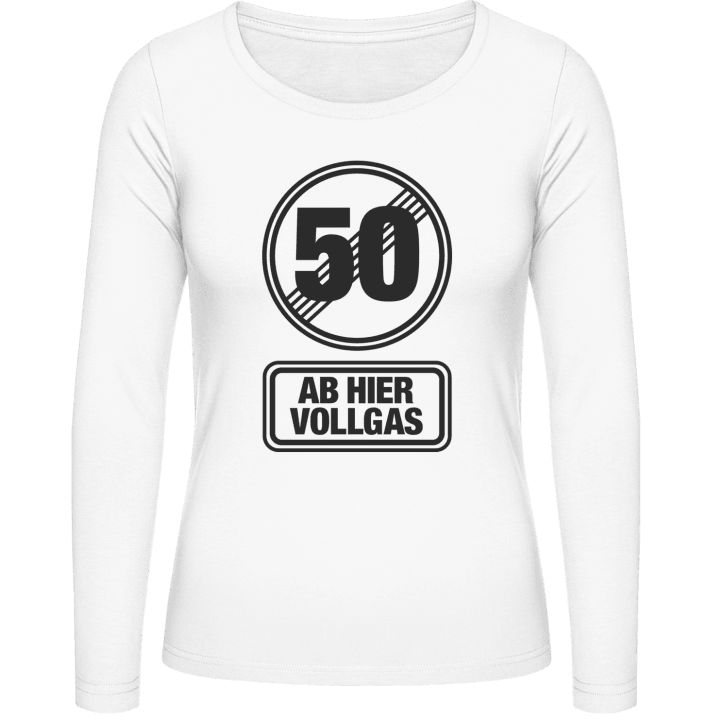 50 Ab Hier Vollgas Frauen Langarmshirt 0 image