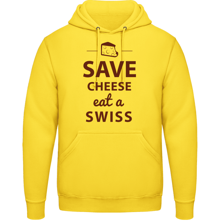 Save Cheese Eat A Swiss Sweat à capuche contain pic
