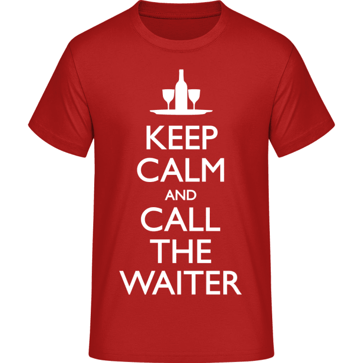 Keep Calm And Call The Waiter T-Shirt 0 image