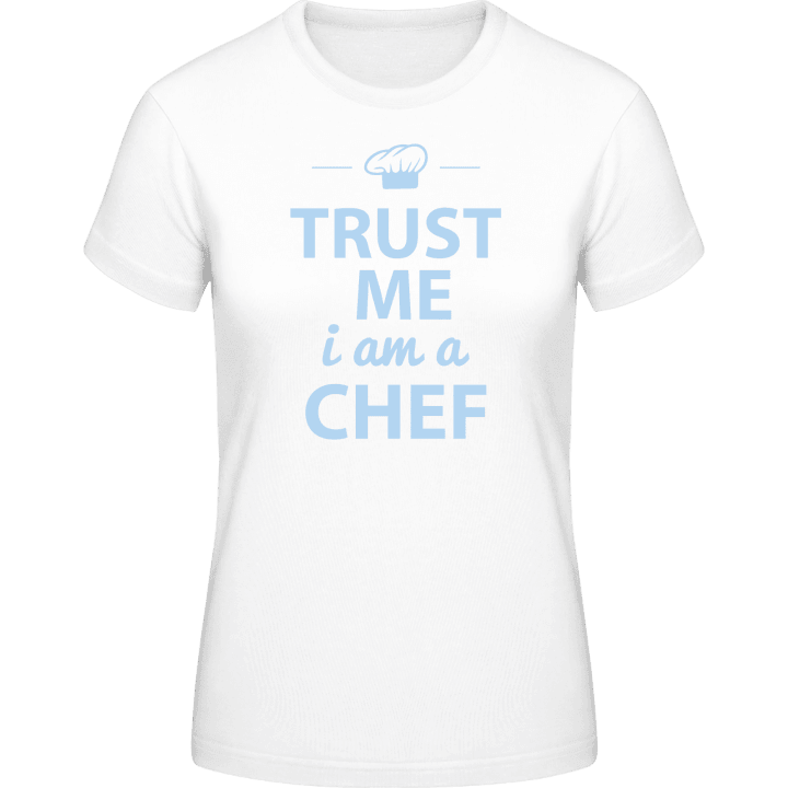 Trust Me I´m A Chef T-shirt pour femme contain pic