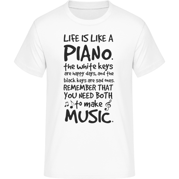 Life Is Like A Piano Maglietta 0 image