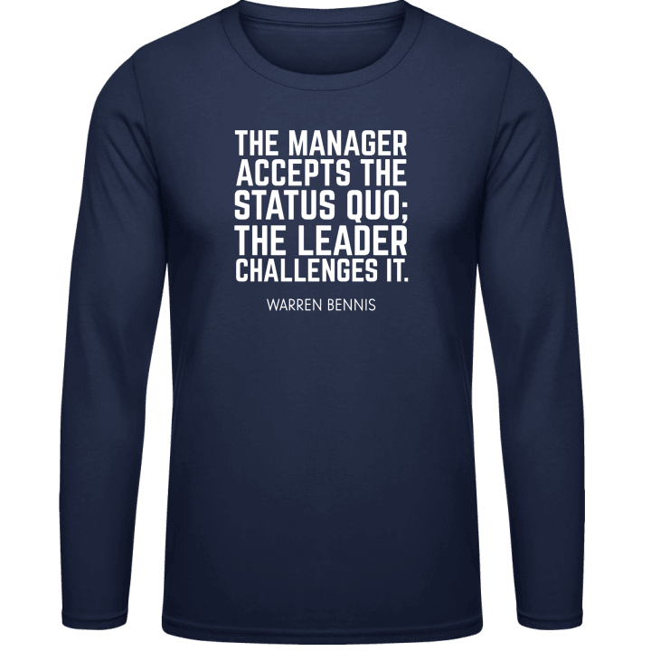 The Manager Accepts The Status Quo Langarmshirt 0 image