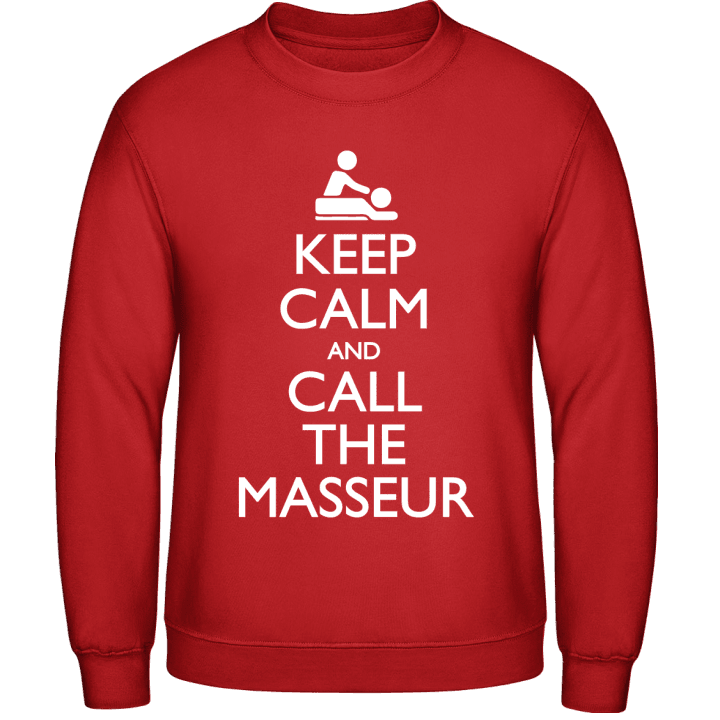 Keep Calm And Call The Masseur Sweatshirt contain pic