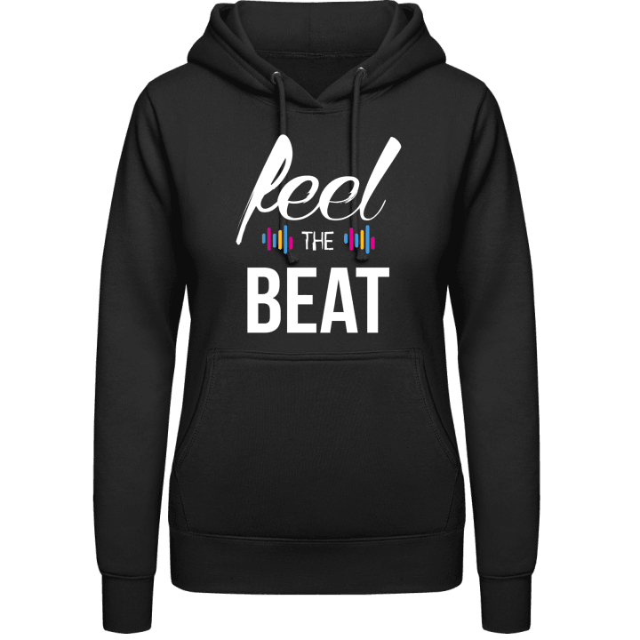 Feel The Beat Women Hoodie contain pic