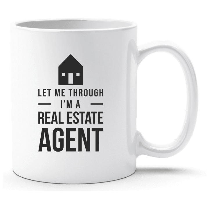 Let Me Through I'm A Real Estate Agent Tasse contain pic