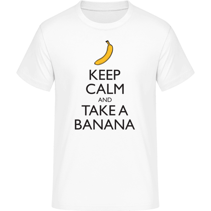 Keep Calm and Take a Banana T-Shirt contain pic