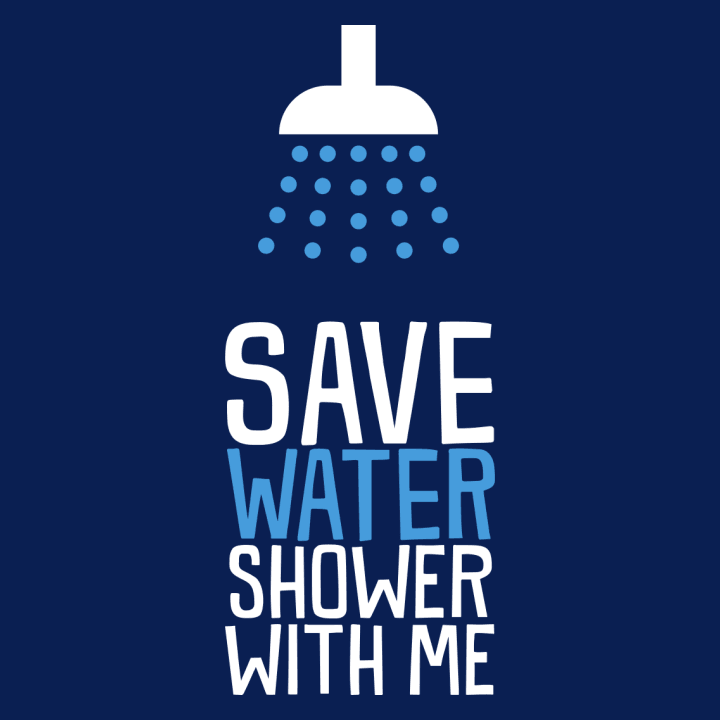 Save Water Shower With Me T-shirt til kvinder 0 image