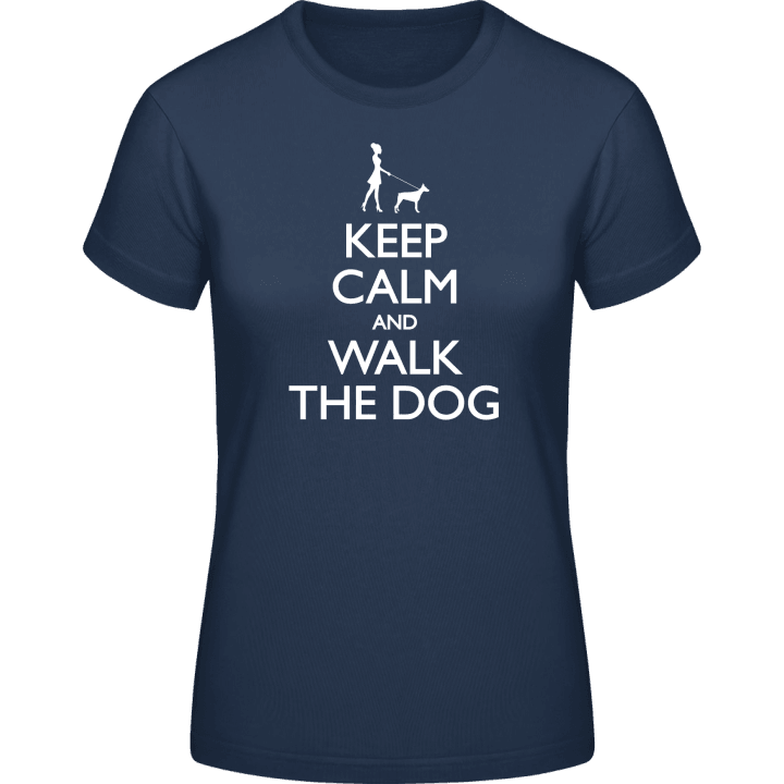 Keep Calm and Walk the Dog Female T-shirt för kvinnor 0 image