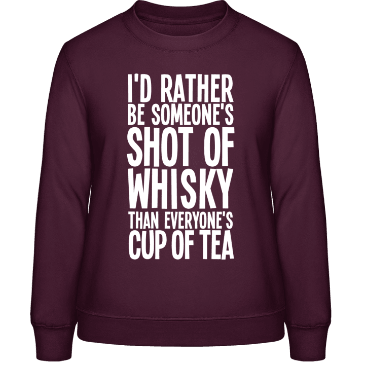 I´d Rather Be Someone´s Shot Sweat-shirt pour femme contain pic