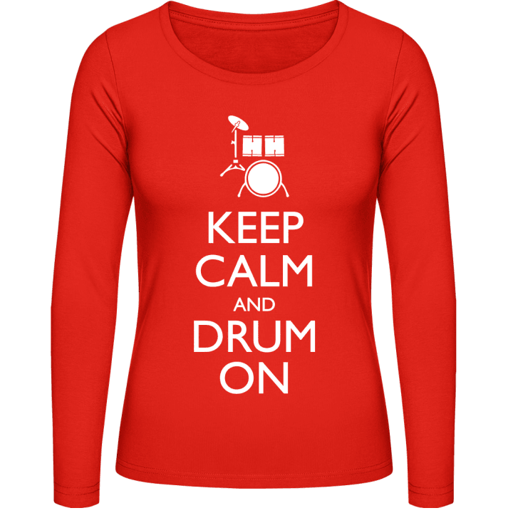 Keep Calm And Drum On Frauen Langarmshirt 0 image