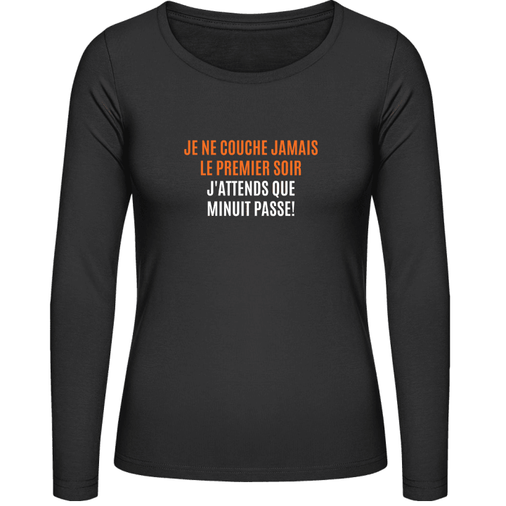 Je Ne Couche Jamais Le Premier Soir T-shirt à manches longues pour femmes 0 image
