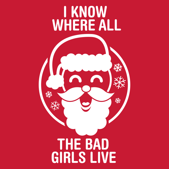 I Know Where All The Bad Girls Live Vrouwen Lange Mouw Shirt 0 image