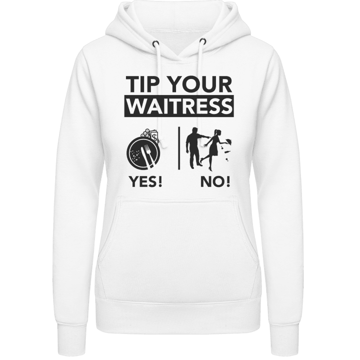 Tip Your Waitress Hættetrøje til kvinder 0 image