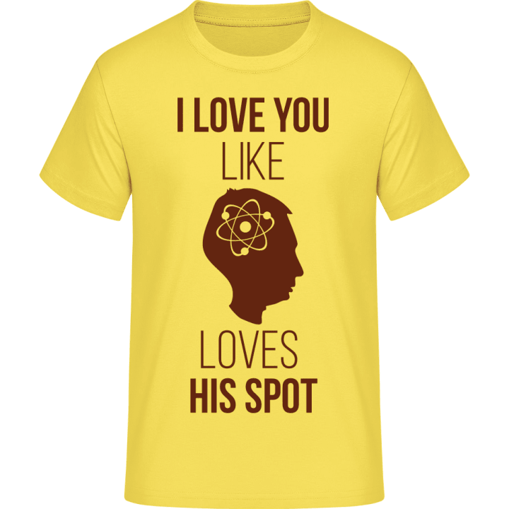 Like Sheldon Loves His Spot T-Shirt 0 image
