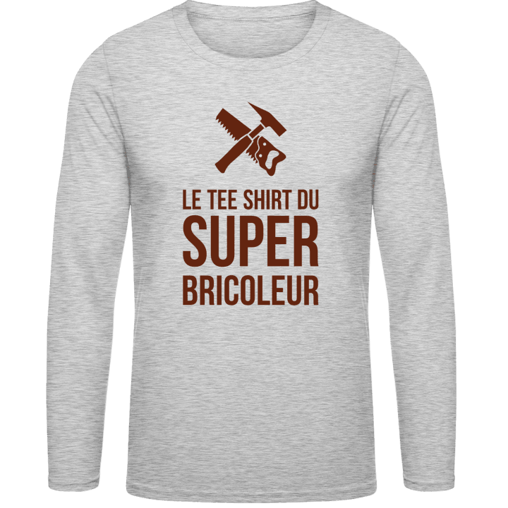 Le tee shirt du super bricoleur Shirt met lange mouwen contain pic