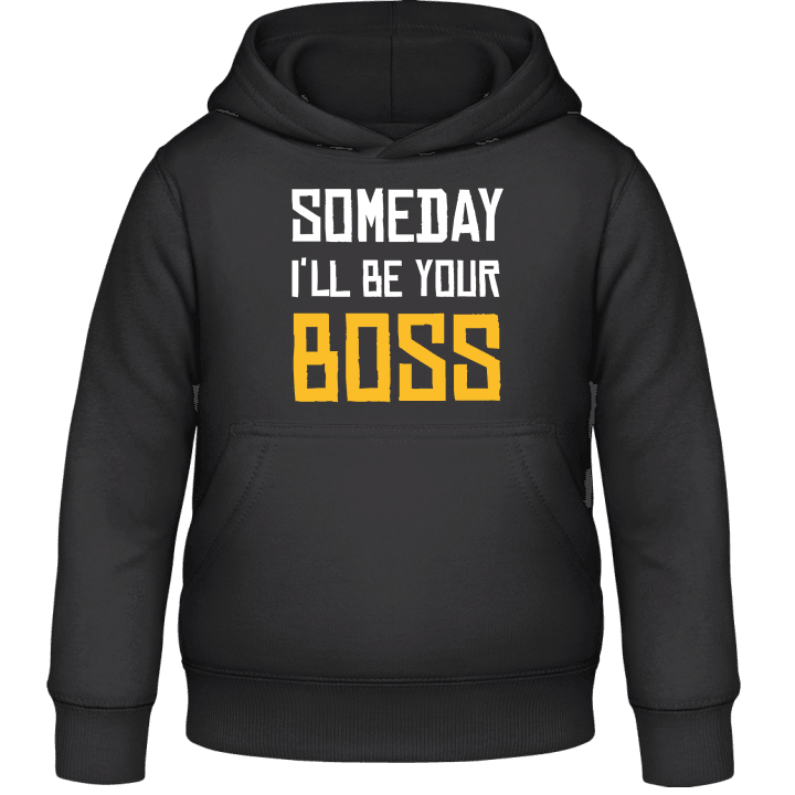 Someday I'll Be Your Boss Sweat à capuche pour enfants contain pic