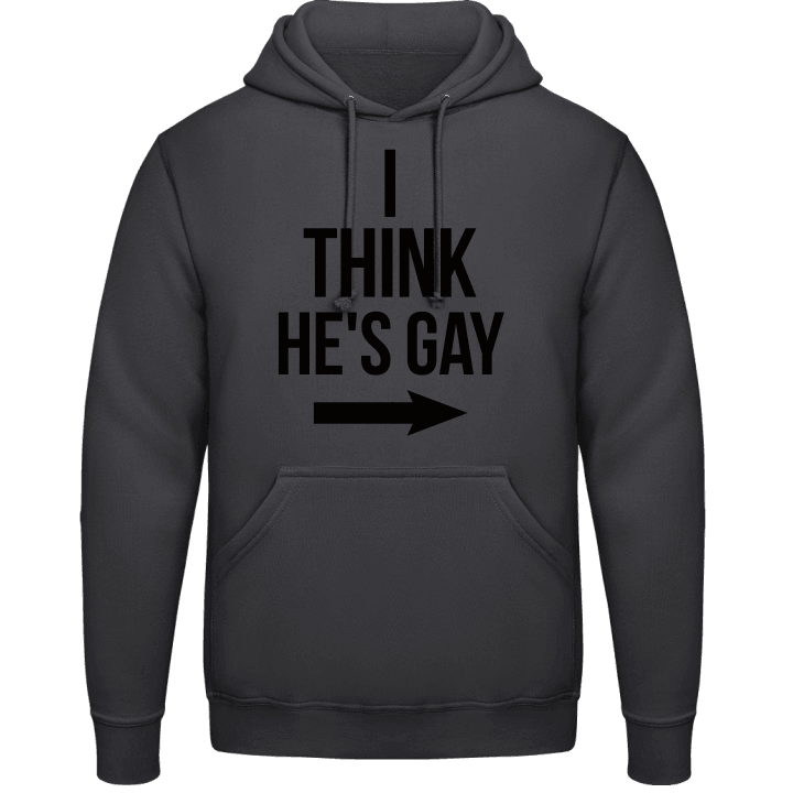 I Think he is Gay Sweat à capuche contain pic