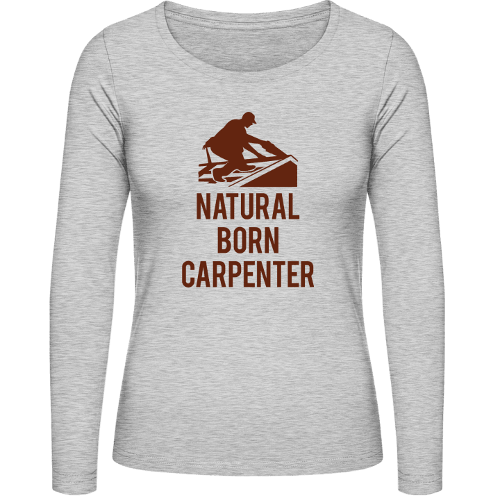 Natural Carpenter Frauen Langarmshirt contain pic