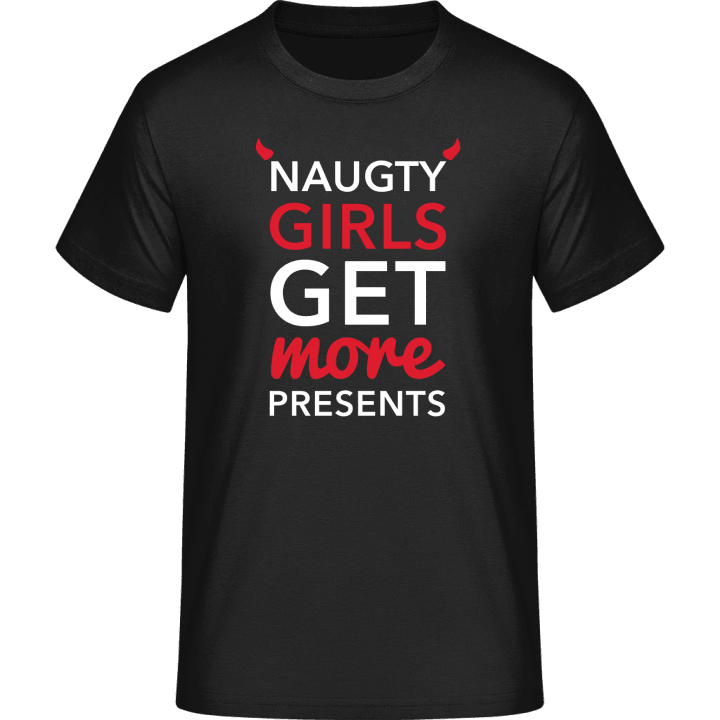 Naughty Girls Get More Presents T-paita 0 image