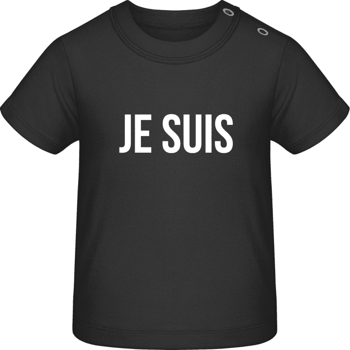 Je Suis + Text Baby T-Shirt contain pic