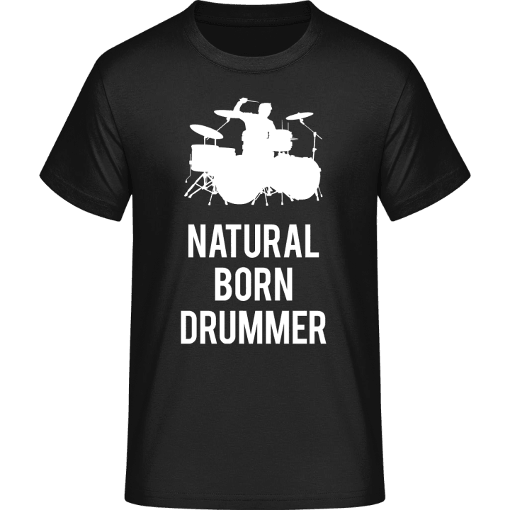 Natural Born Drumer T-paita 0 image