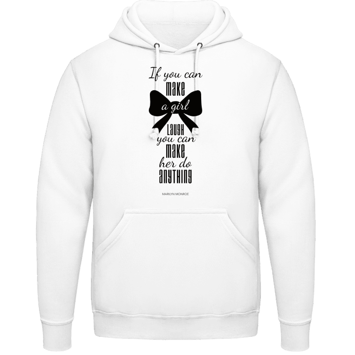 If you can make a girl laugh Hoodie 0 image