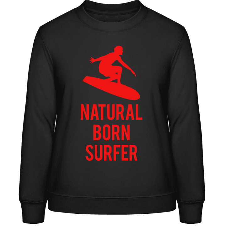 Natural Born Wave Surfer Vrouwen Sweatshirt contain pic
