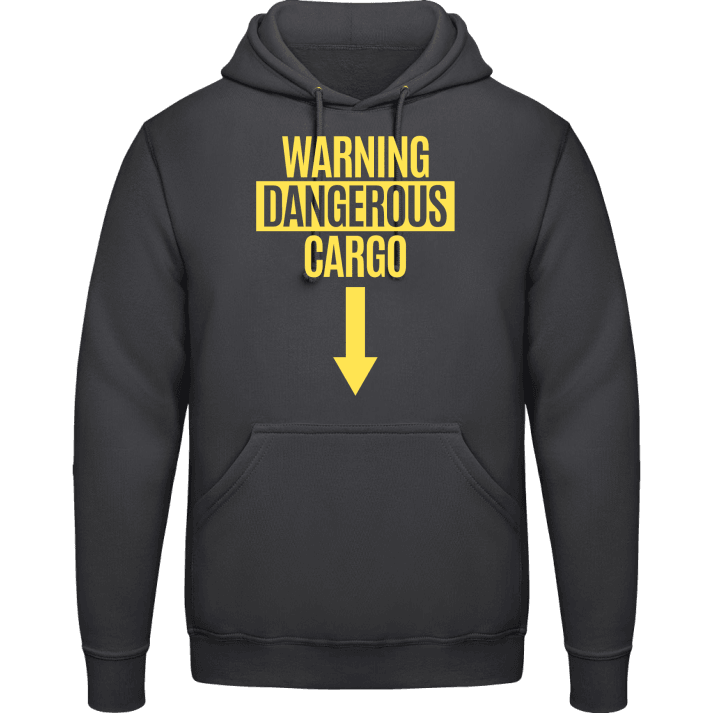 Warning Dangerous Cargo Hoodie contain pic