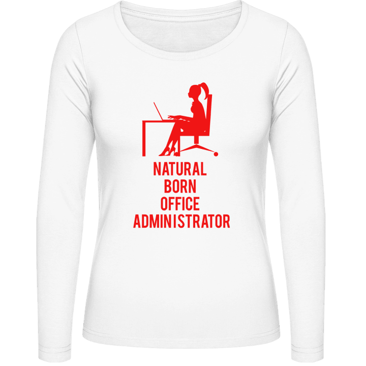 Natural Born Office Administrator T-shirt à manches longues pour femmes contain pic