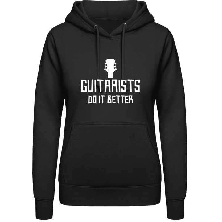 Guitarists Do It Better Women Hoodie contain pic
