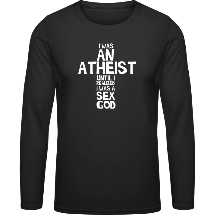 I Was An Atheist T-shirt à manches longues contain pic