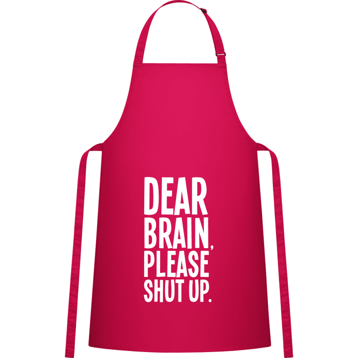 Dear Brain Please Shut Up Förkläde för matlagning 0 image