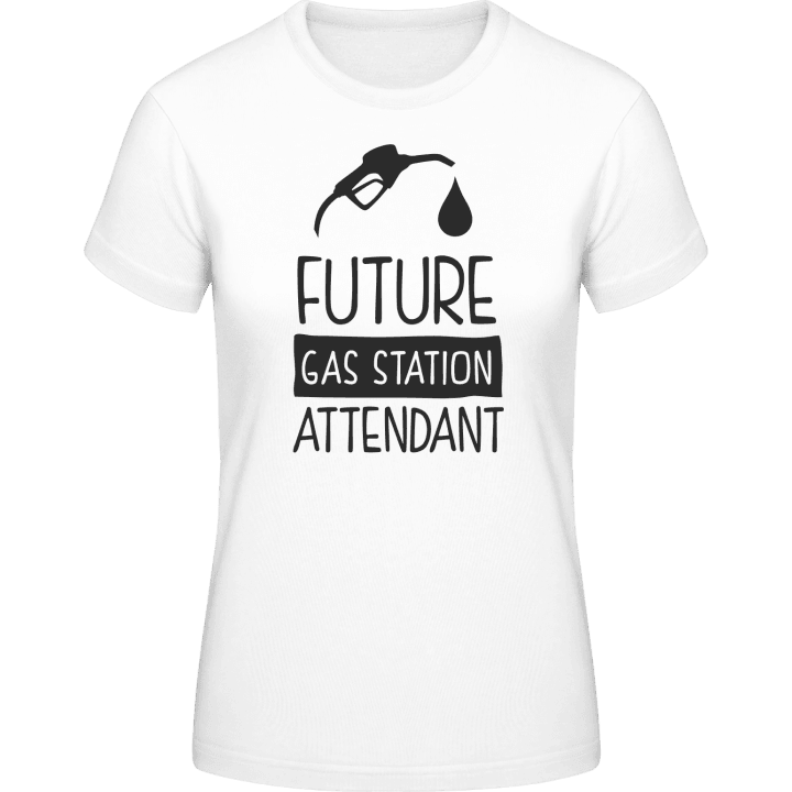 Future Gas Station Attendant Frauen T-Shirt contain pic