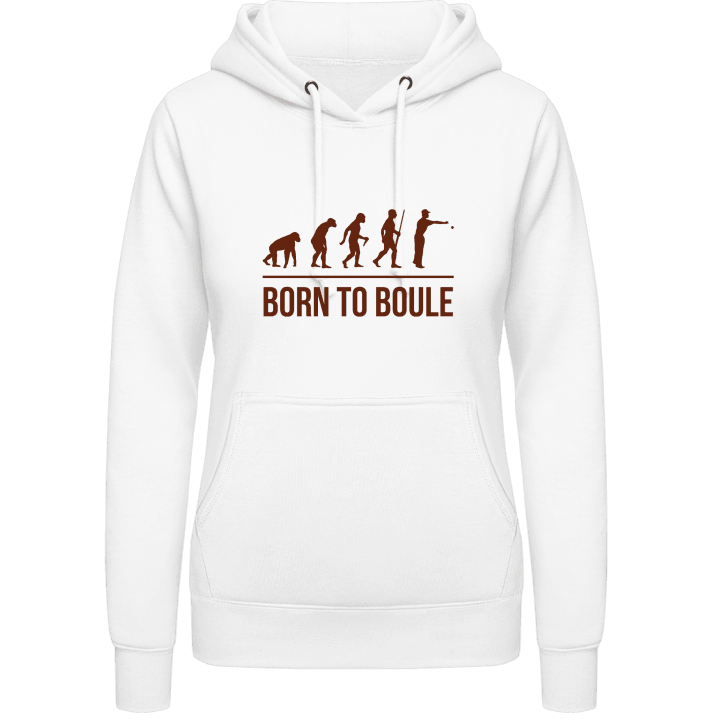 Born To Boule Vrouwen Hoodie contain pic