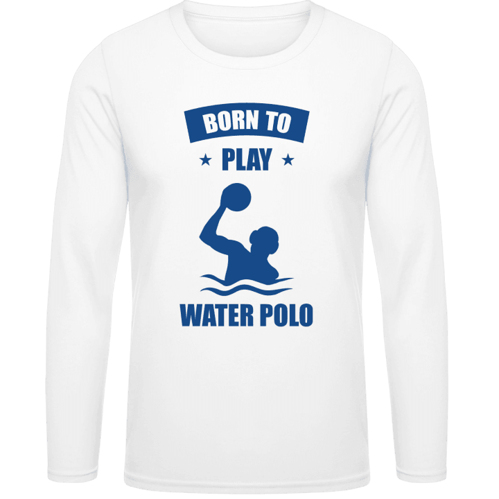 Born To Play Water Polo T-shirt à manches longues contain pic