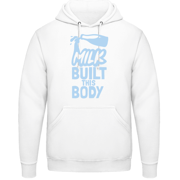 Milk Built This Body Hoodie contain pic