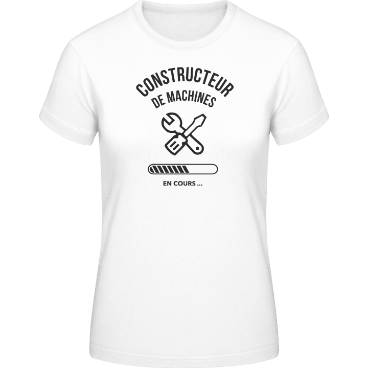 Constructeur de machines en cours Frauen T-Shirt contain pic