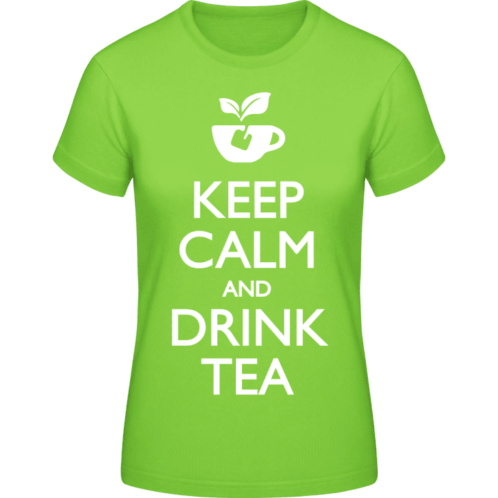 Keep calm and drink Tea T-skjorte for kvinner 0 image
