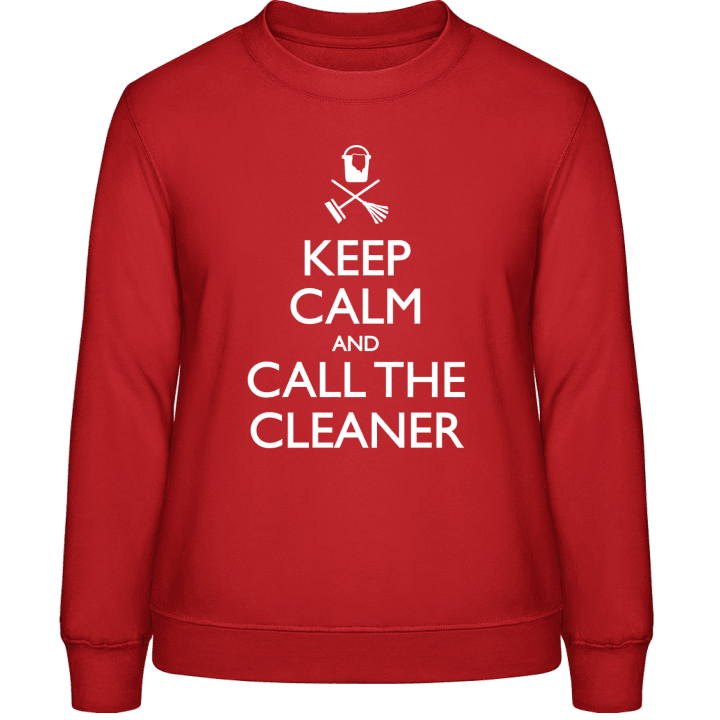 Keep Calm And Call The Cleaner Vrouwen Sweatshirt contain pic