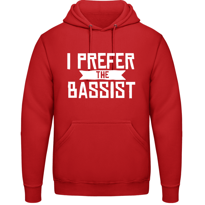 I Prefer The Bassist Hoodie contain pic