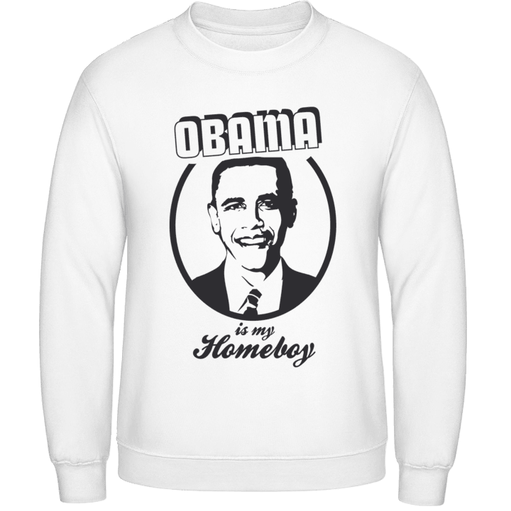 Obama Is My Homeboy Sweatshirt contain pic